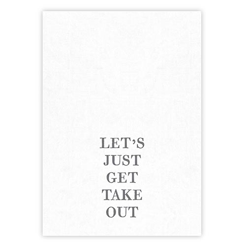 Santa Barbara Design Studio Face To Face Tea Towel Let's Just Get Take Out