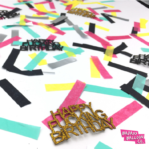 Badass Balloons Confetti: Happy Fucking Birthday - FINAL SALE