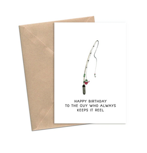 Lost In Lettering "Happy Birthday To The Guy Who Keeps It Reel" Card