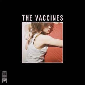 Vinyl - The Vaccines - What Did You Expect From The Vaccines?