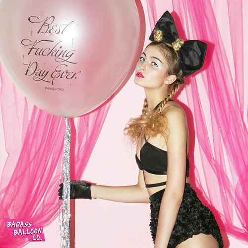 Badass Balloons Best Fucking Day Ever Jumbo Balloon w/Tassel - FINAL SALE