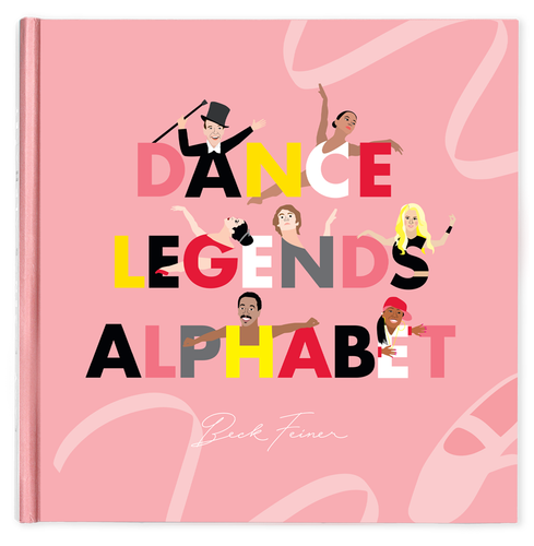 Alphabet Legends - Dance Legends Alphabet Book