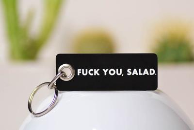 Meriwether Fuck You, Salad Key Chain